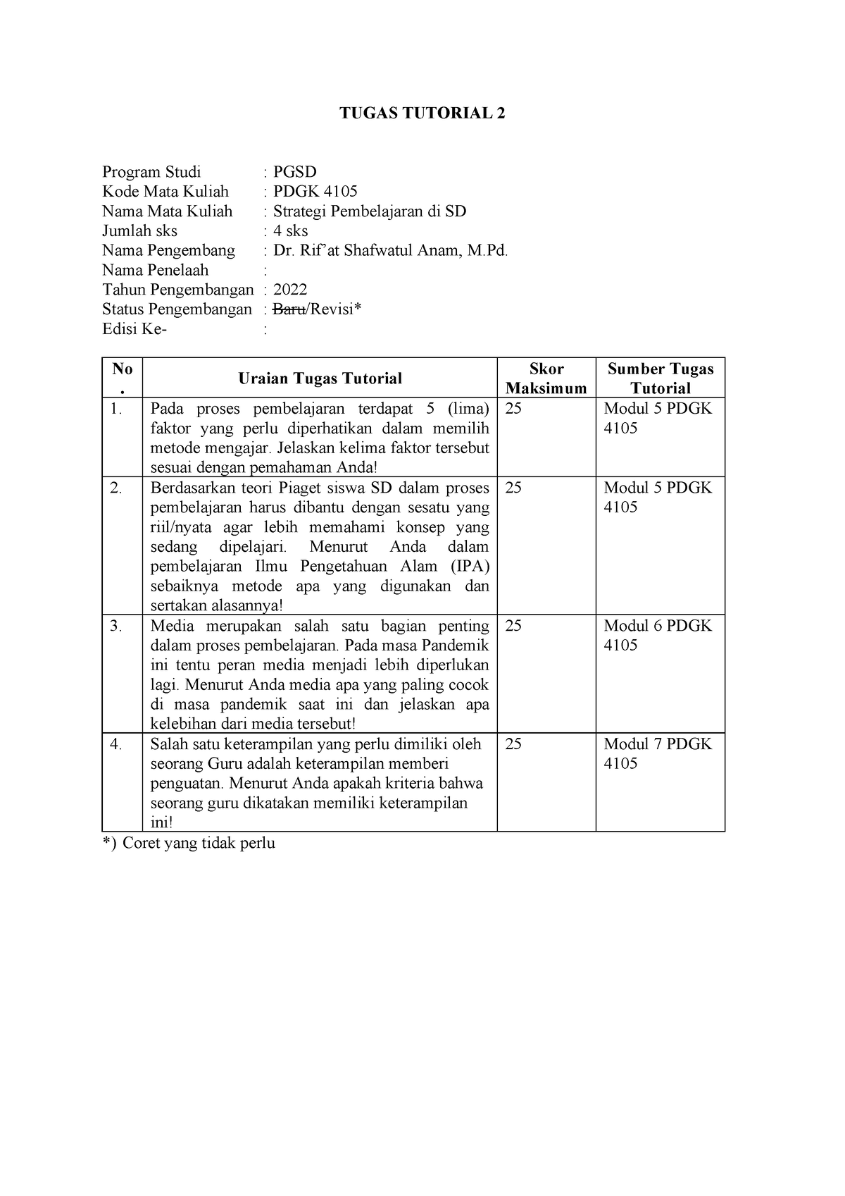 Sesi 5 Tugas Tutorial 2 - TUGAS TUTORIAL 2 Program Studi : PGSD Kode ...