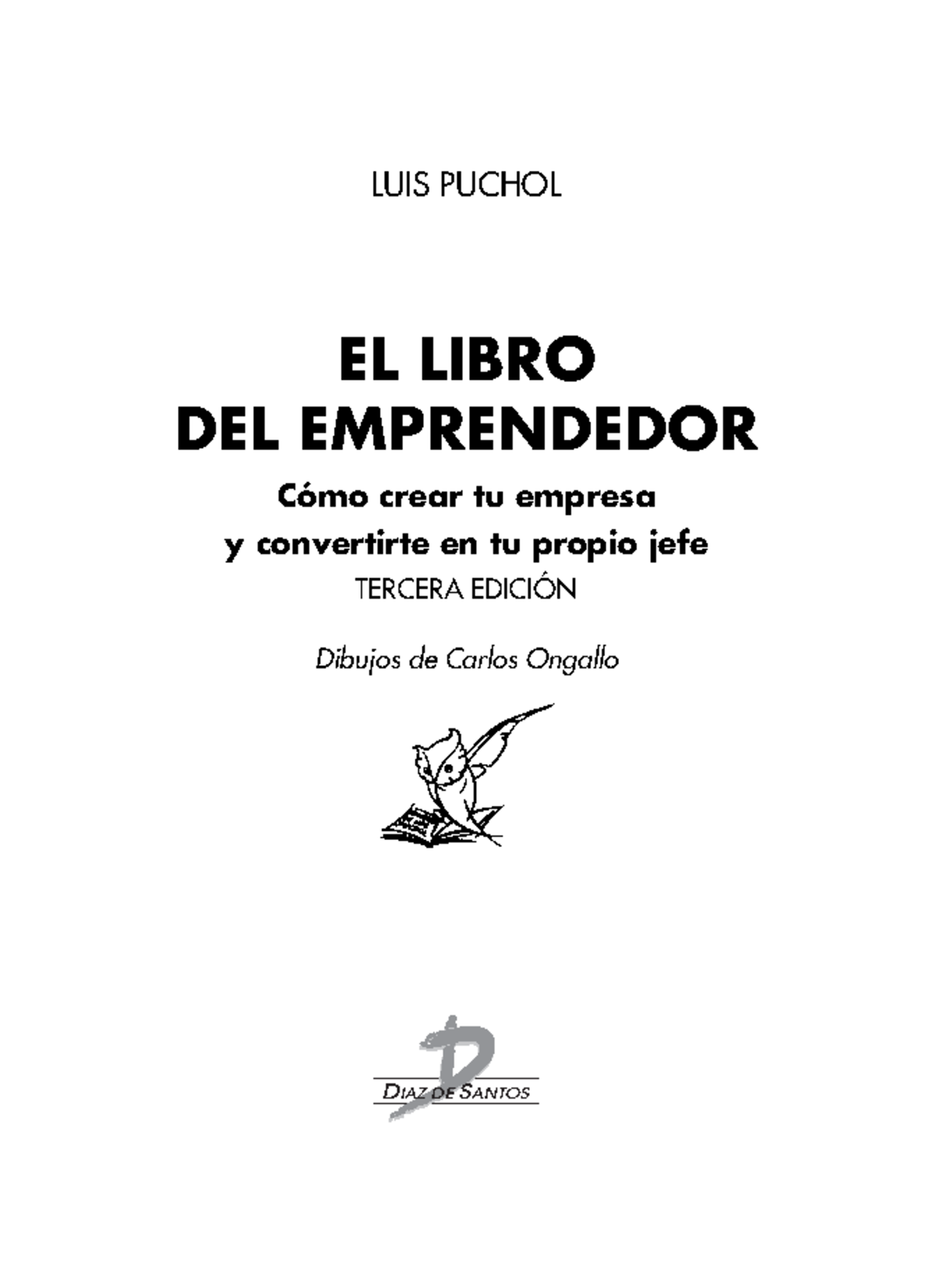 EL Libro DEL Emprendedor Como crear tu e - LUIS PUCHOL EL LIBRO DEL ...