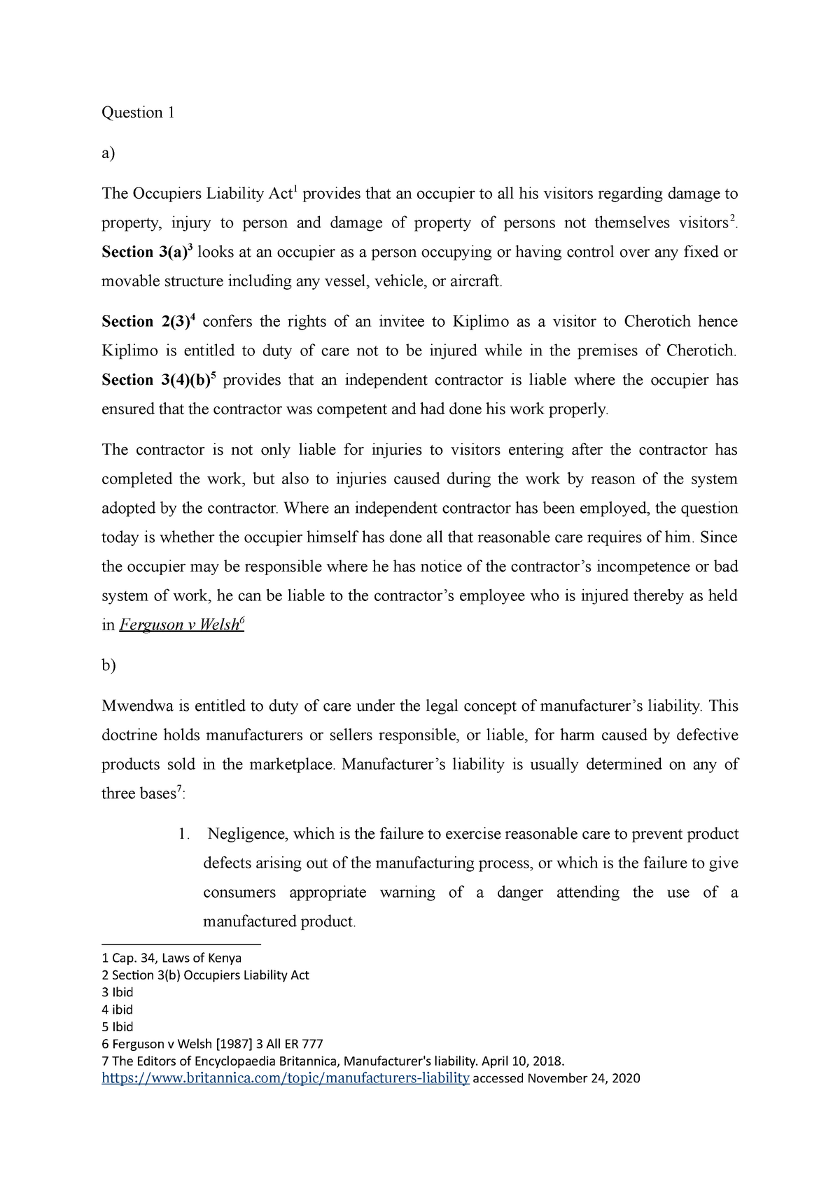 Tort 2 Term Paper - Question 1 a) The Occupiers Liability Act 1 