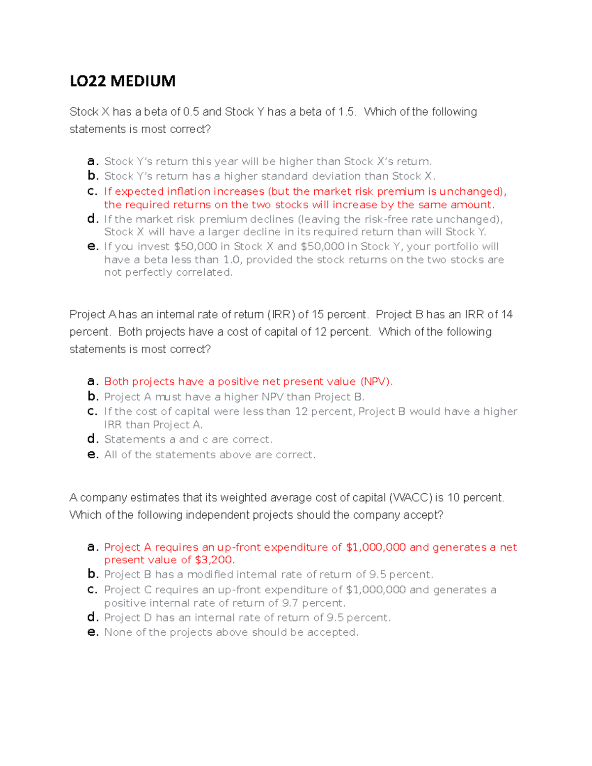 LO22 Medium PRACTICAL ACTIVITY MULTIPLE CHOICE LO22 LO22 MEDIUM Stock X has a beta of 0 and