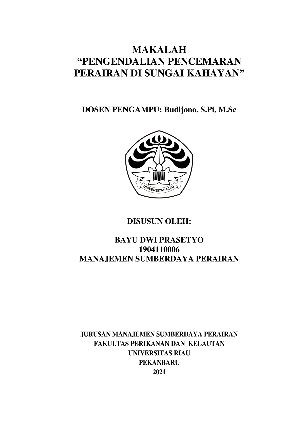 Makalah P3 Pencemaran Sungai Kahayan Makalah “pengendalian Pencemaran