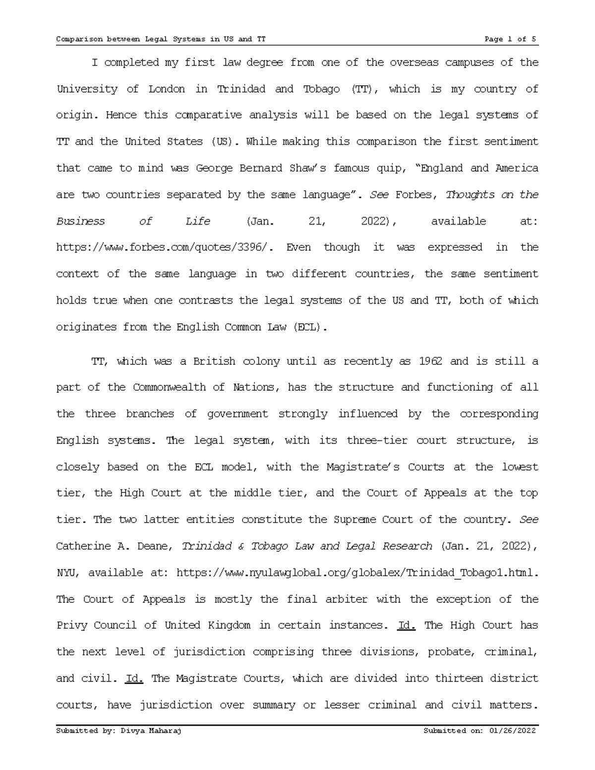 Comparison US vs Trinidad Divya Maharaj I completed my first law degree from one of the