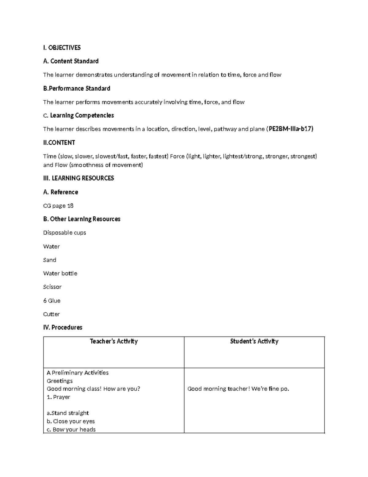 Dlp in teaching PE - I. OBJECTIVES A. Content Standard The learner ...