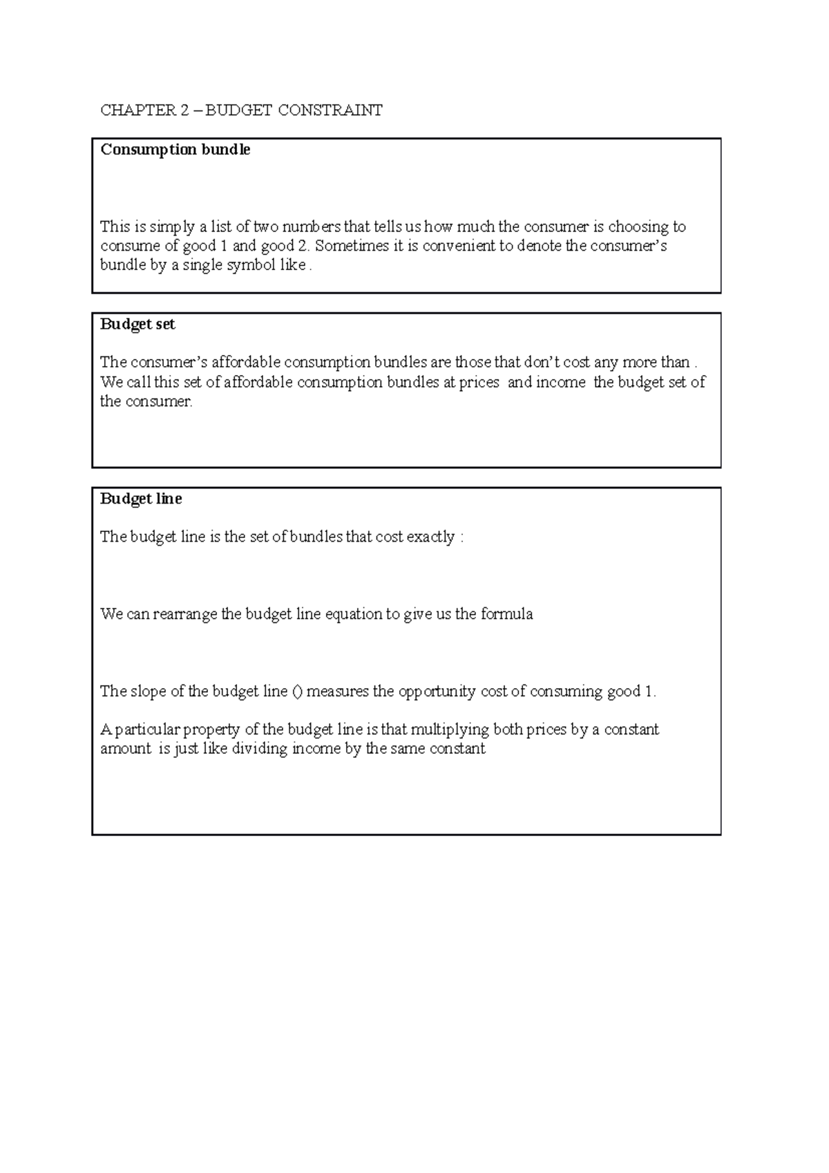 Micro Notes - CHAPTER 2 – BUDGET CONSTRAINT Consumption bundle This is ...
