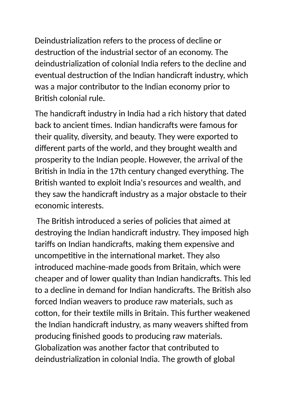 Deindustrialisation The deindustrialization of colonial India refers