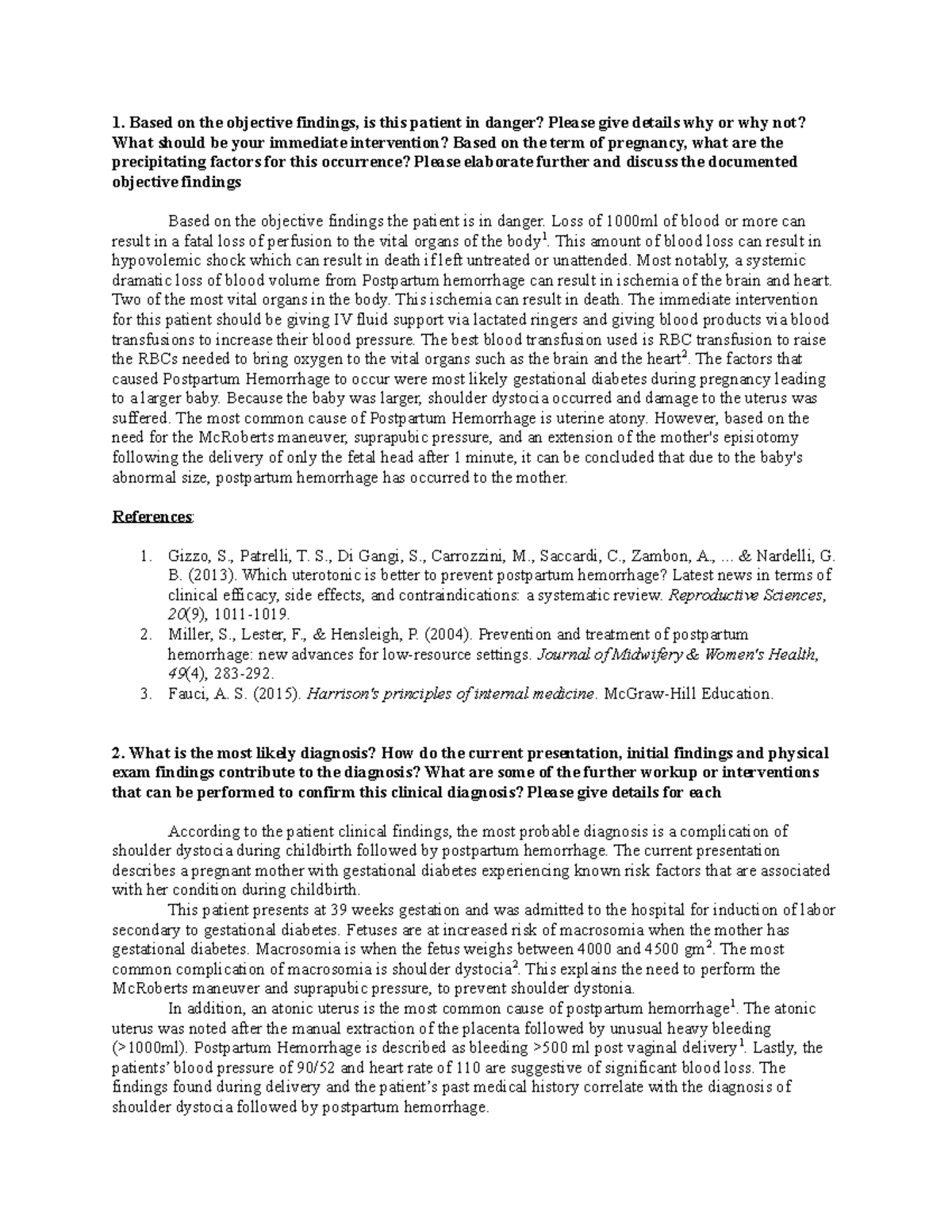 Ob Gyn Case Study - 1. Based on the objective findings, is this patient ...