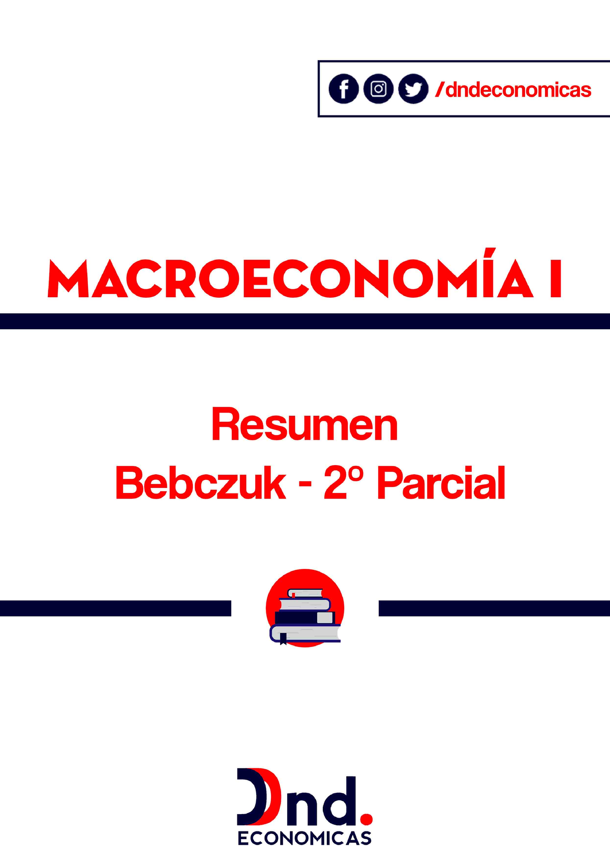 Macroeconomía I 2do Parcial (Bebczuk) - Mercado Monetario Y Financiero ...