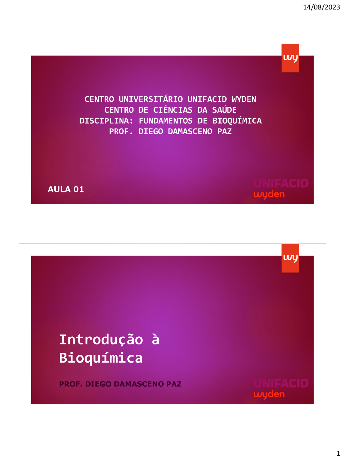 Aula 01 - Introdução à Bioquímica - CENTRO UNIVERSIT¡RIO UNIFACID WYDEN ...