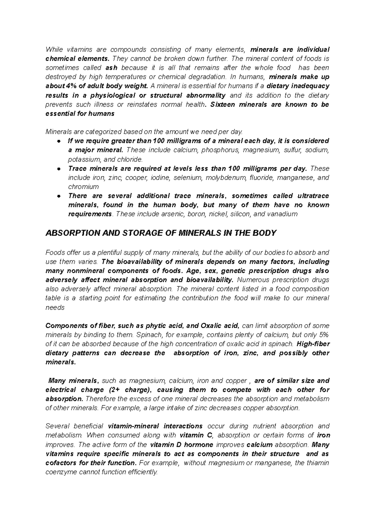 Minerals While vitamins are compounds consisting of many elements