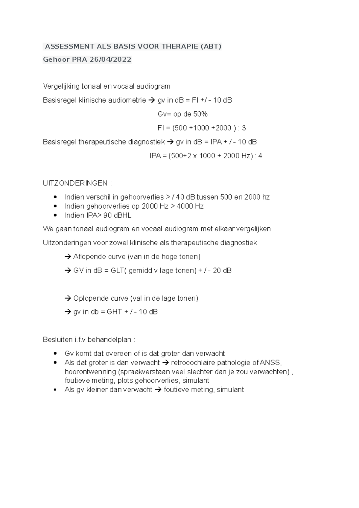 Assessment ALS Basis VOOR Therapie ASSESSMENT ALS BASIS VOOR THERAPIE