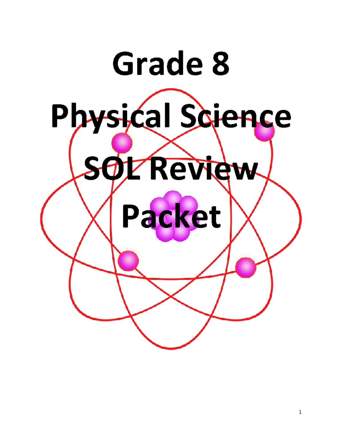 Grade 8 Study Packet Science Grade 8 Physical Science SOL Review Packet TABLE OF CONTENTS