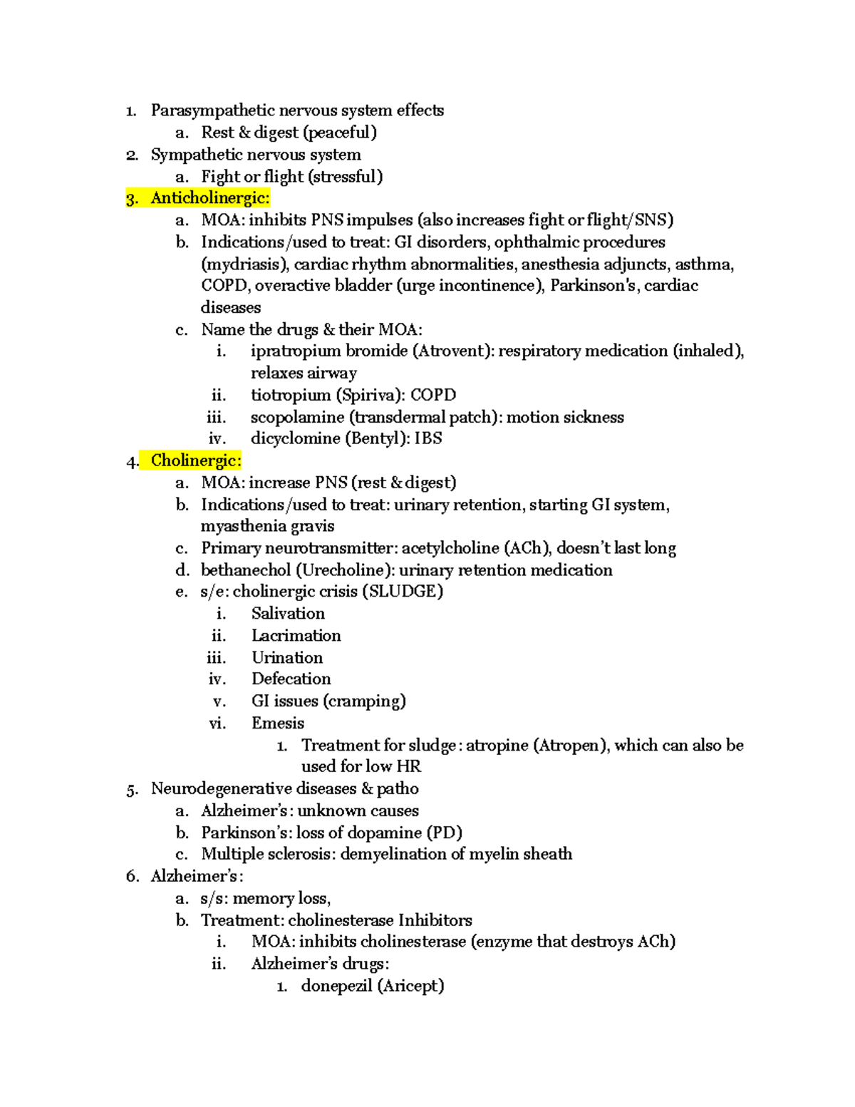 Exam 1 Review (Pharm II) - Parasympathetic Nervous System Effects A ...