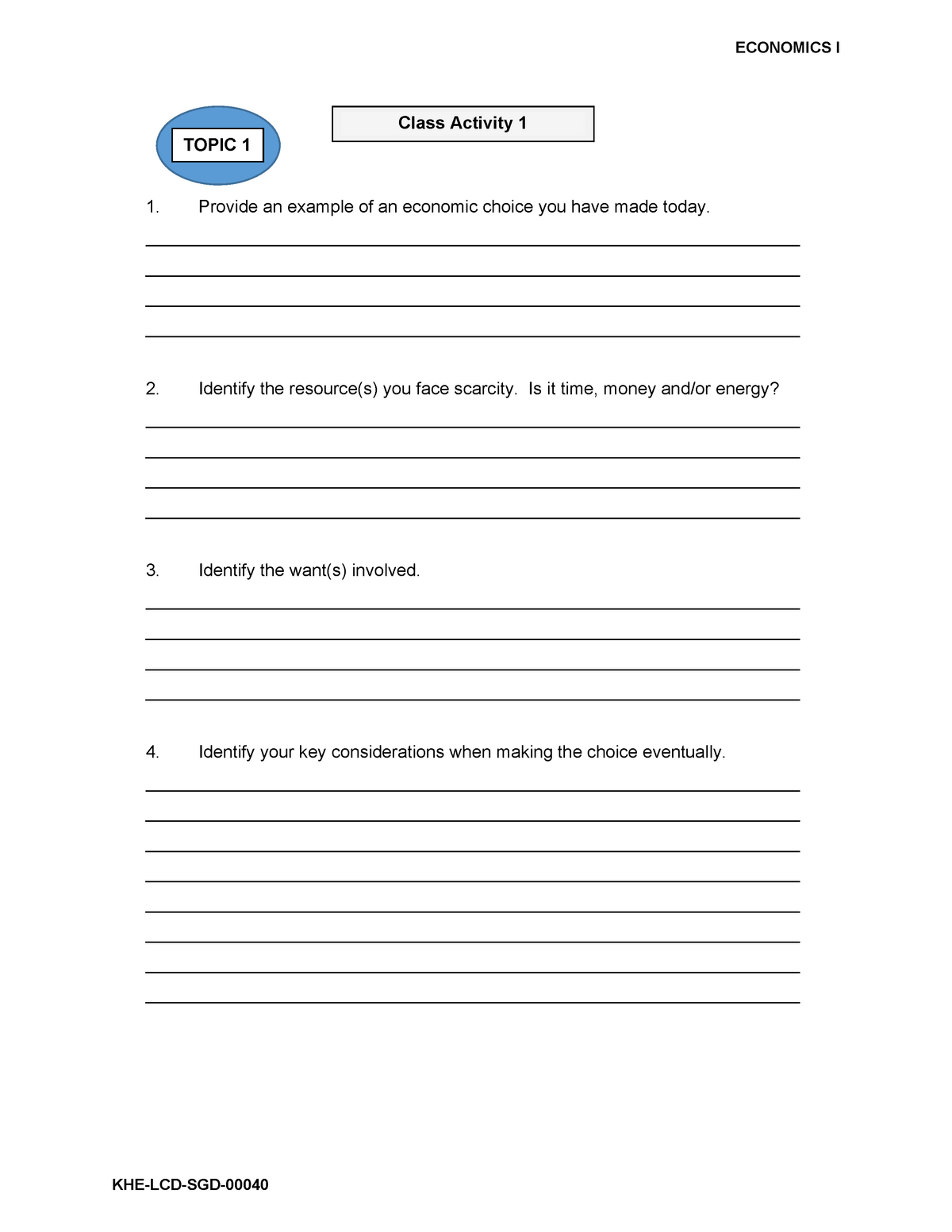 Topic 1 Class Activities - Provide an example of an economic choice you ...