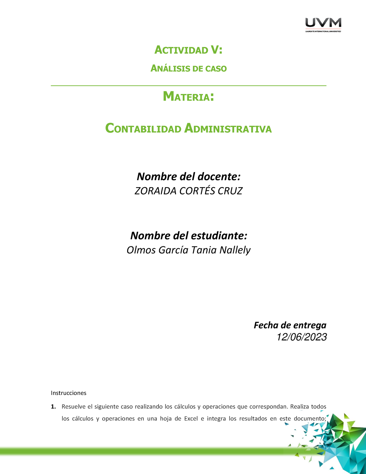 A5 Analisis De Caso Actividad V AnÁlisis De Caso Materia Contabilidad Administrativa Nombre 5119