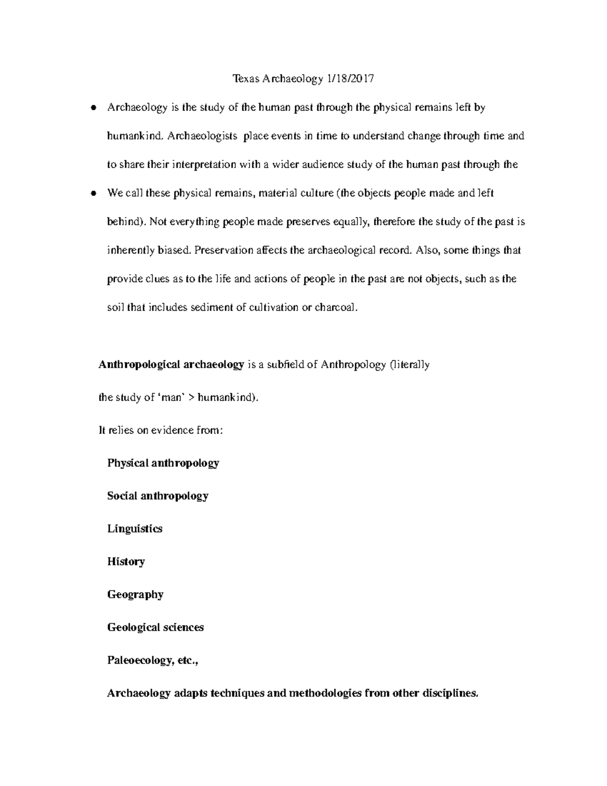 Texas Archaeology 1 18 2017 Texas Archaeology Archaeology is the