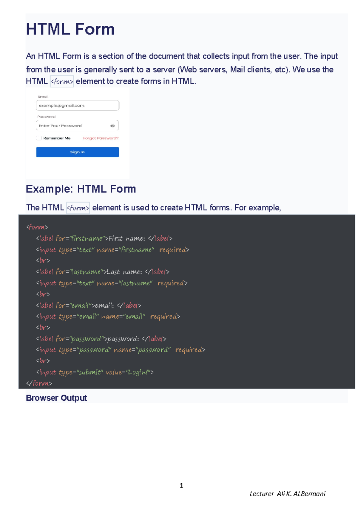 Html notes - 1 HTML Form ####### An HTML Form is a section of the ...