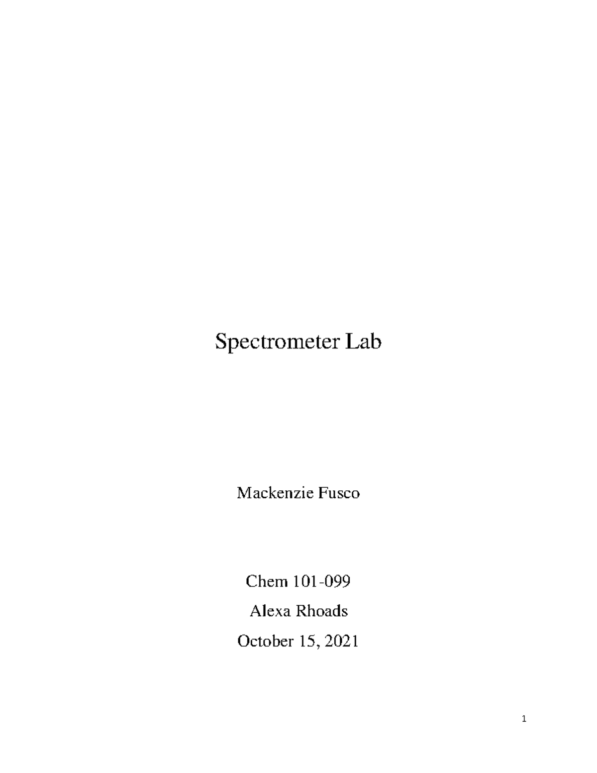 Spectrometer Lab Lab report Spectrometer Lab Mackenzie Fusco Chem