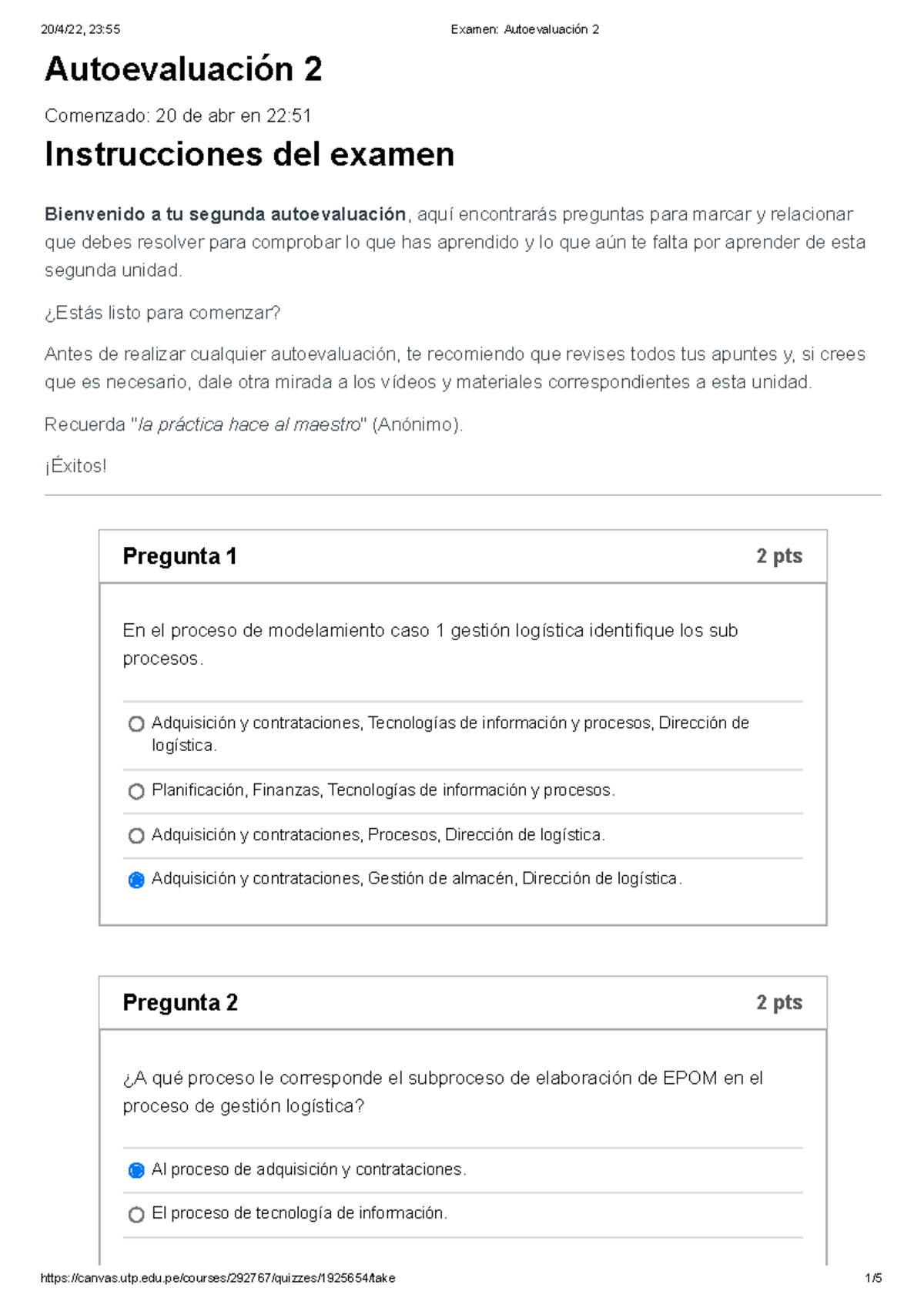 Examen Autoevaluación 2 - Autoevaluación 2 Comenzado: 20 De Abr En 22 ...