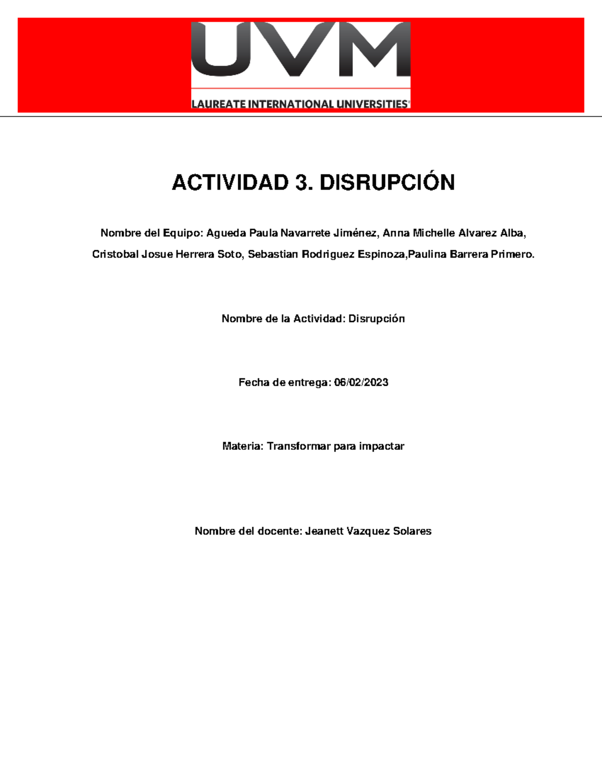 Actividad 3 Disrupción Transformar Para Impactar Uvm - ACTIVIDAD 3 ...