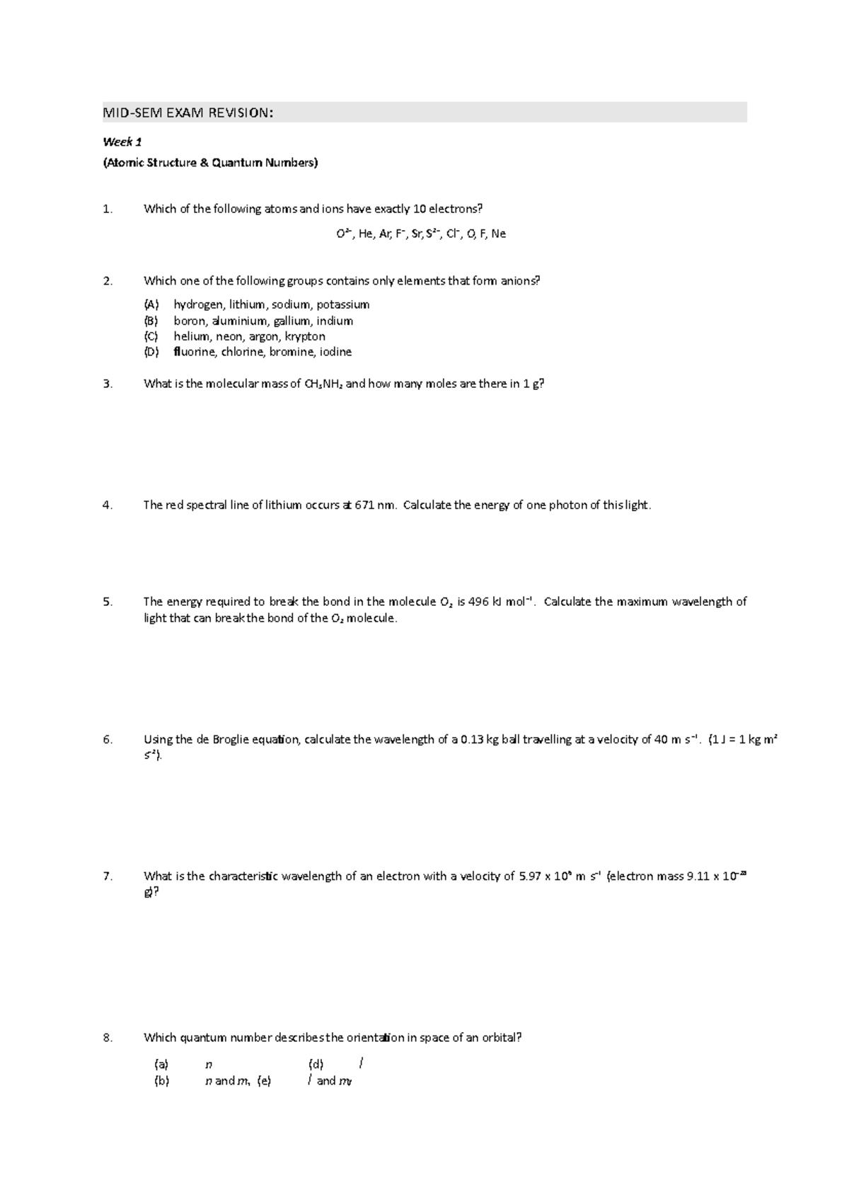 week 1-4 revision questions - MID-SEM EXAM REVISION: Week 1 (Atomic ...