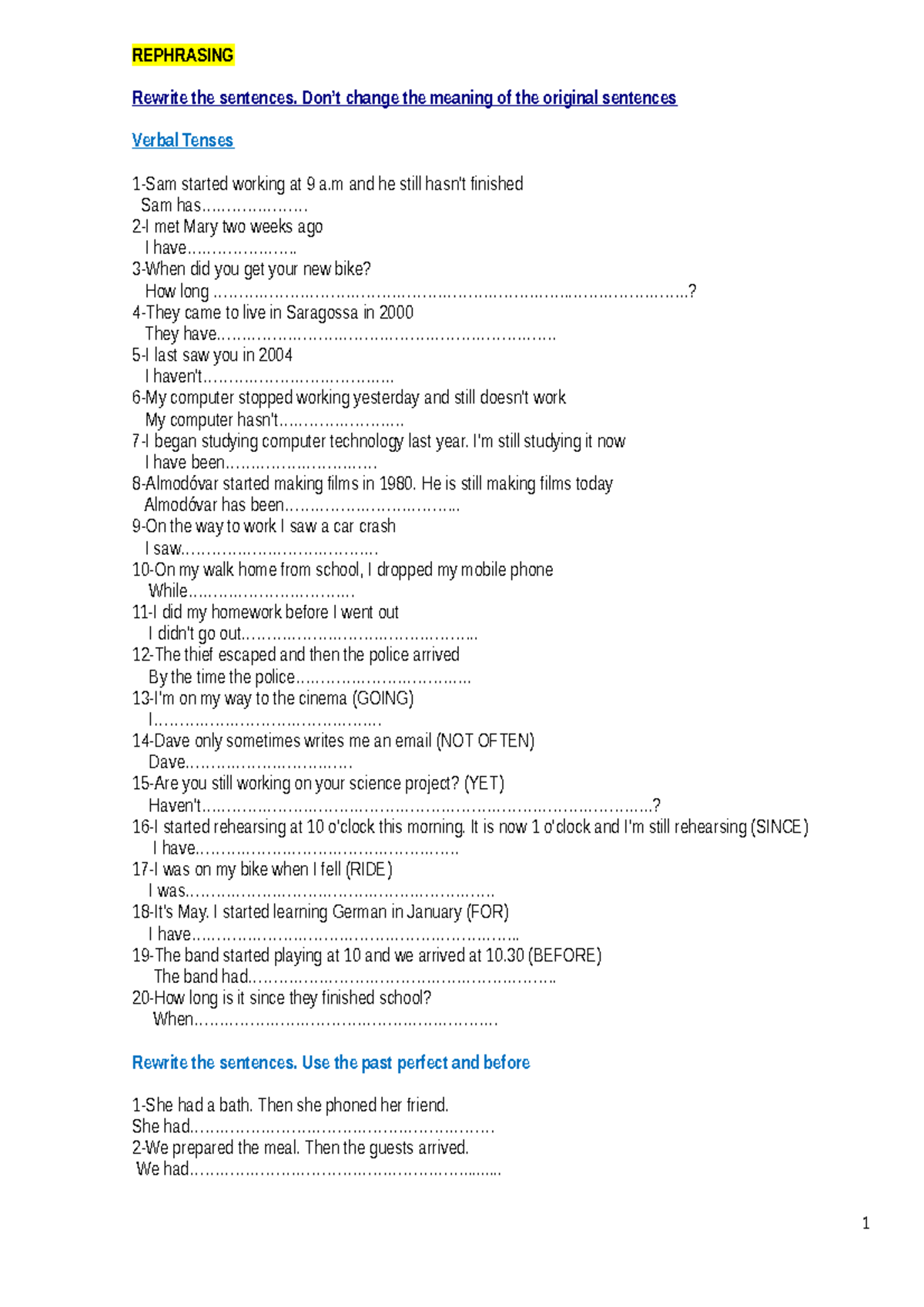 Pdf exercises english - REPHRASING Rewrite the sentences. Don’t change ...