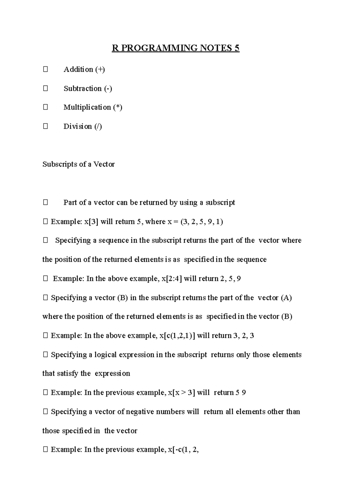 R Notes 5 - R PROGRAMMING NOTES 5 🠀 Addition (+) 🠀 Subtraction ...