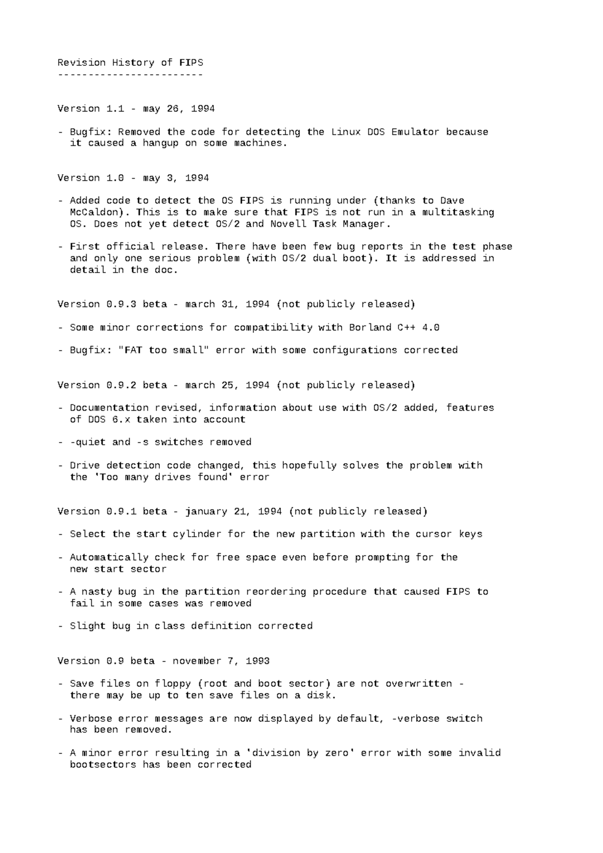 History - Version 1 - may 3, 1994 Added code to detect the OS FIPS is ...