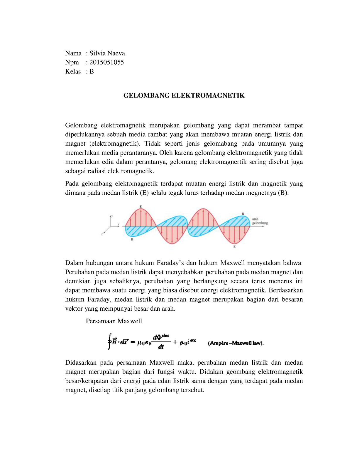 Tgs Gelombang Elektromagnetik - Nama : Silvia Naeva Npm : 2015051055 ...