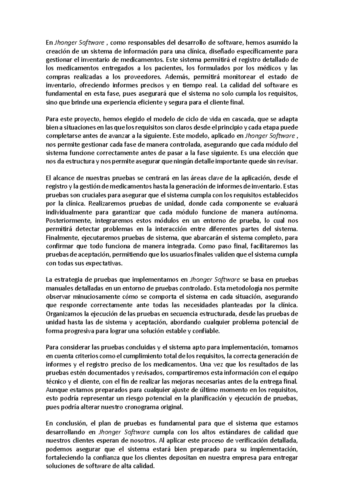 Pruebas de software - rta - En Jhonger Software , como responsables del ...