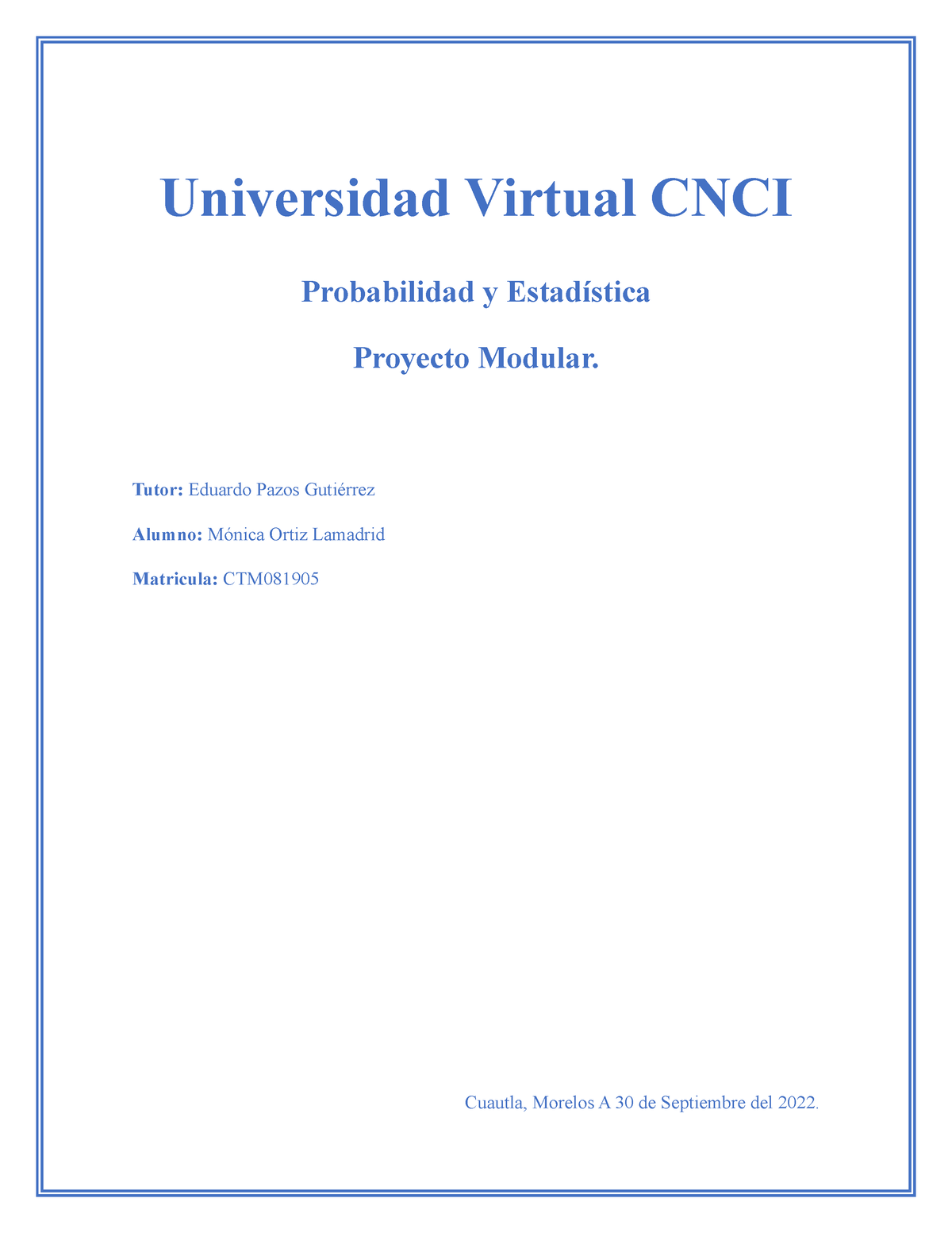 Proyecto Modular Py E - Universidad Virtual CNCI Probabilidad Y ...