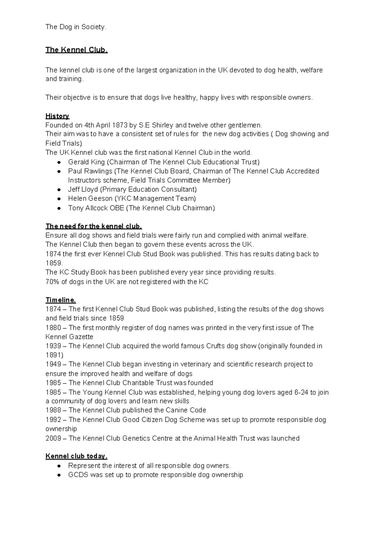 The Kennel Club The kennel club is one of the largest organization in