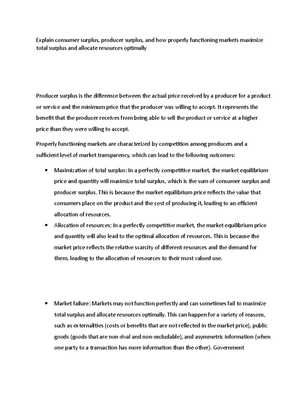 Explain consumer surplus, producer surplus, and how properly