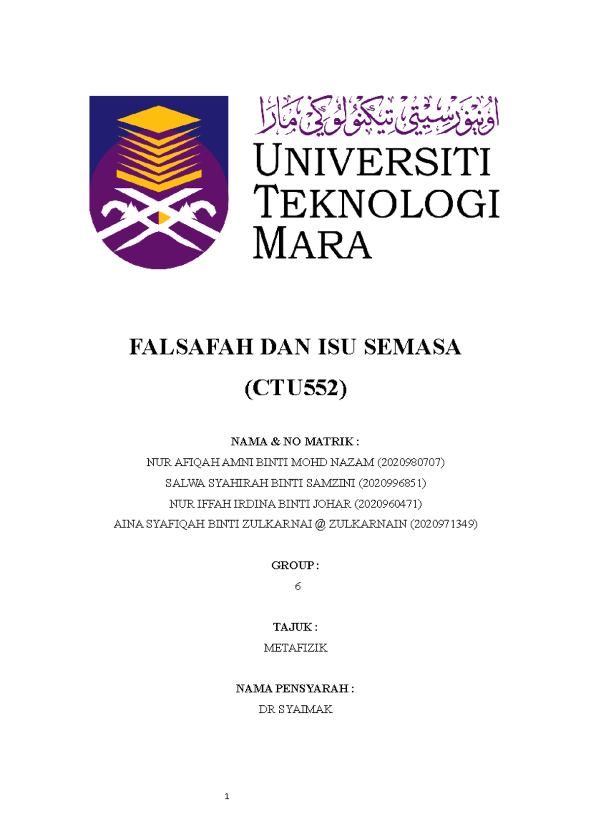 CTU552 ( Final)- Metafizik - 1 FALSAFAH DAN ISU SEMASA (CTU552) NAMA ...