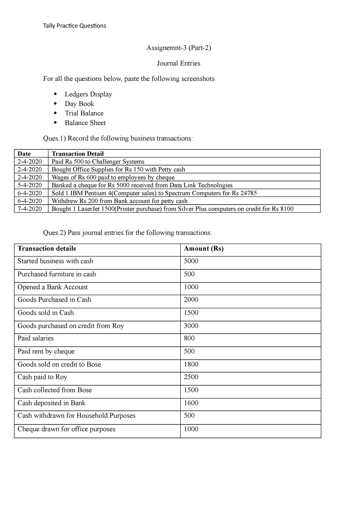 6 Journal Entries Ques Questions For Practice Of Tally Step By Step 