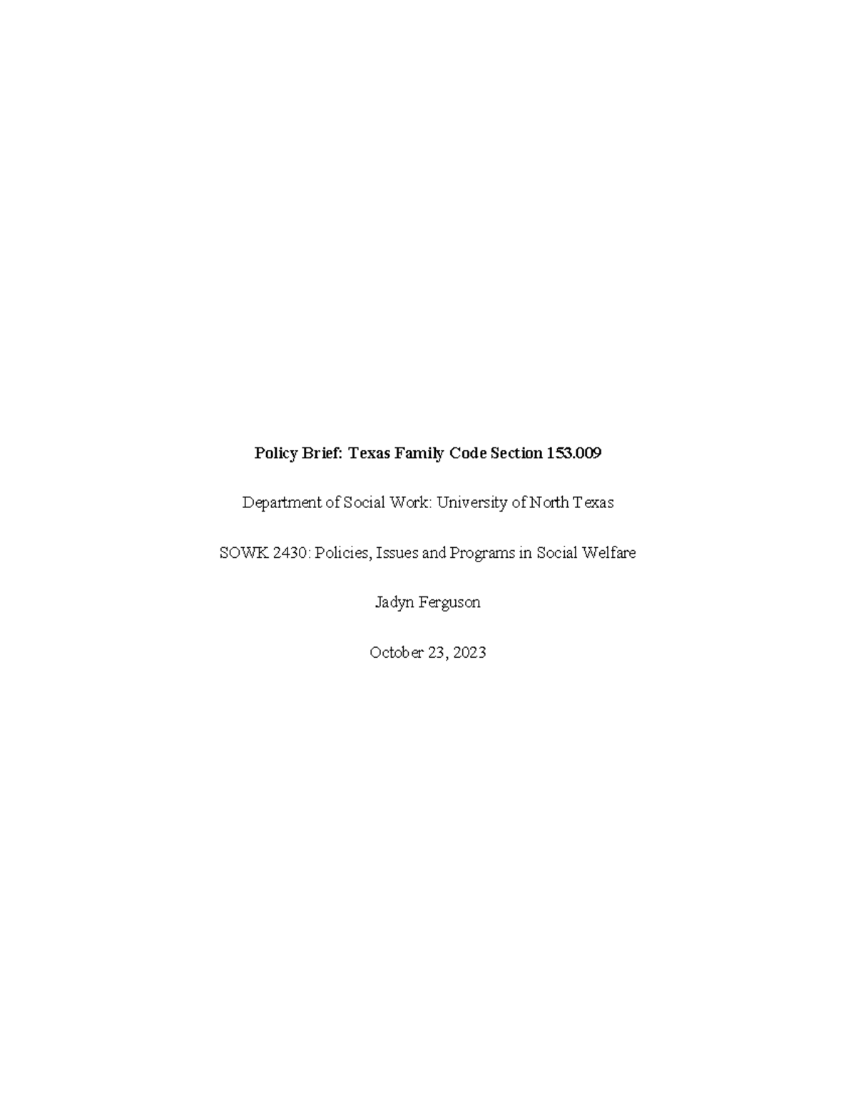 Policy Brief Outline Policy Brief Texas Family Code Section 153