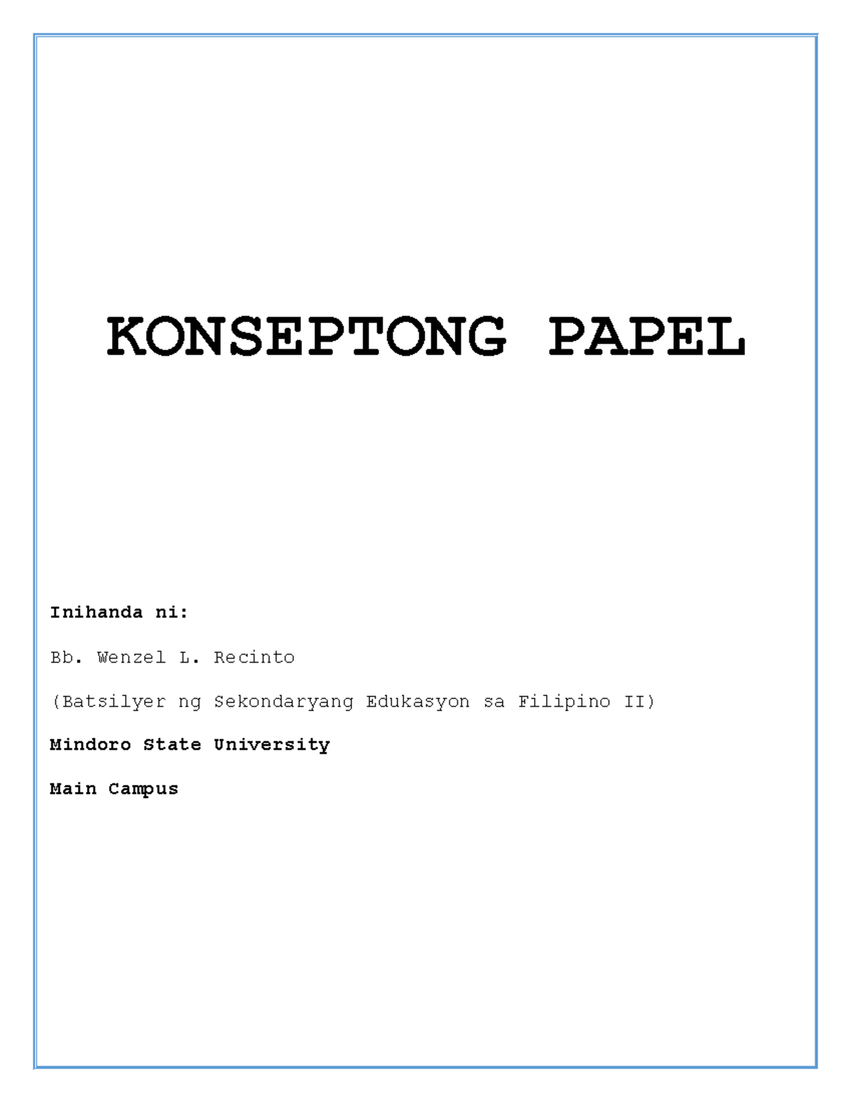 Konseptong Papel-recinto - KONSEPTONG PAPEL Inihanda Ni: Bb. Wenzel L ...