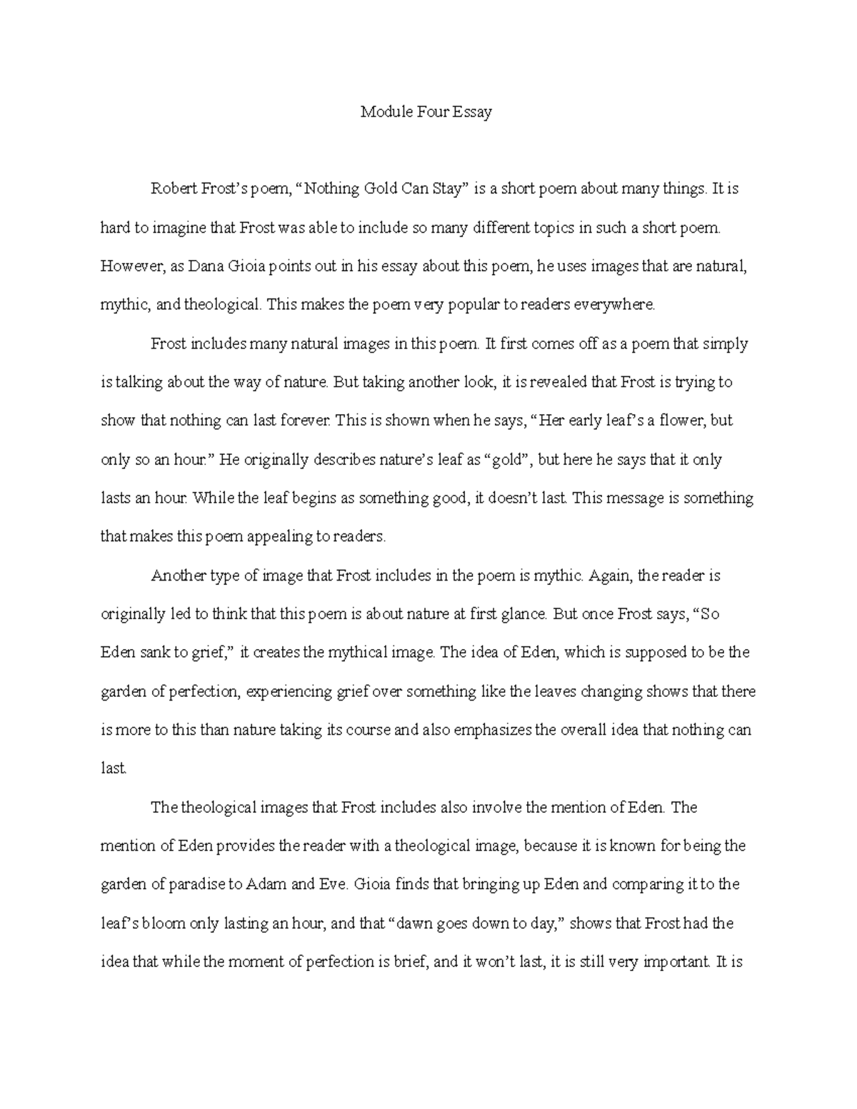 Module 4 Essay Module Four Essay Robert Frost s Poem Nothing Gold