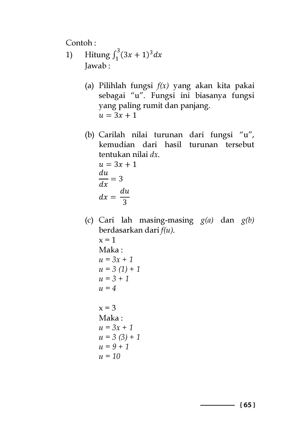 Kalkulus Dasar 52 - { 65 } Contoh : Hitung ∫ 1 3 (3惗熔 + 1) 3 惗煄惗熔 Jawab ...