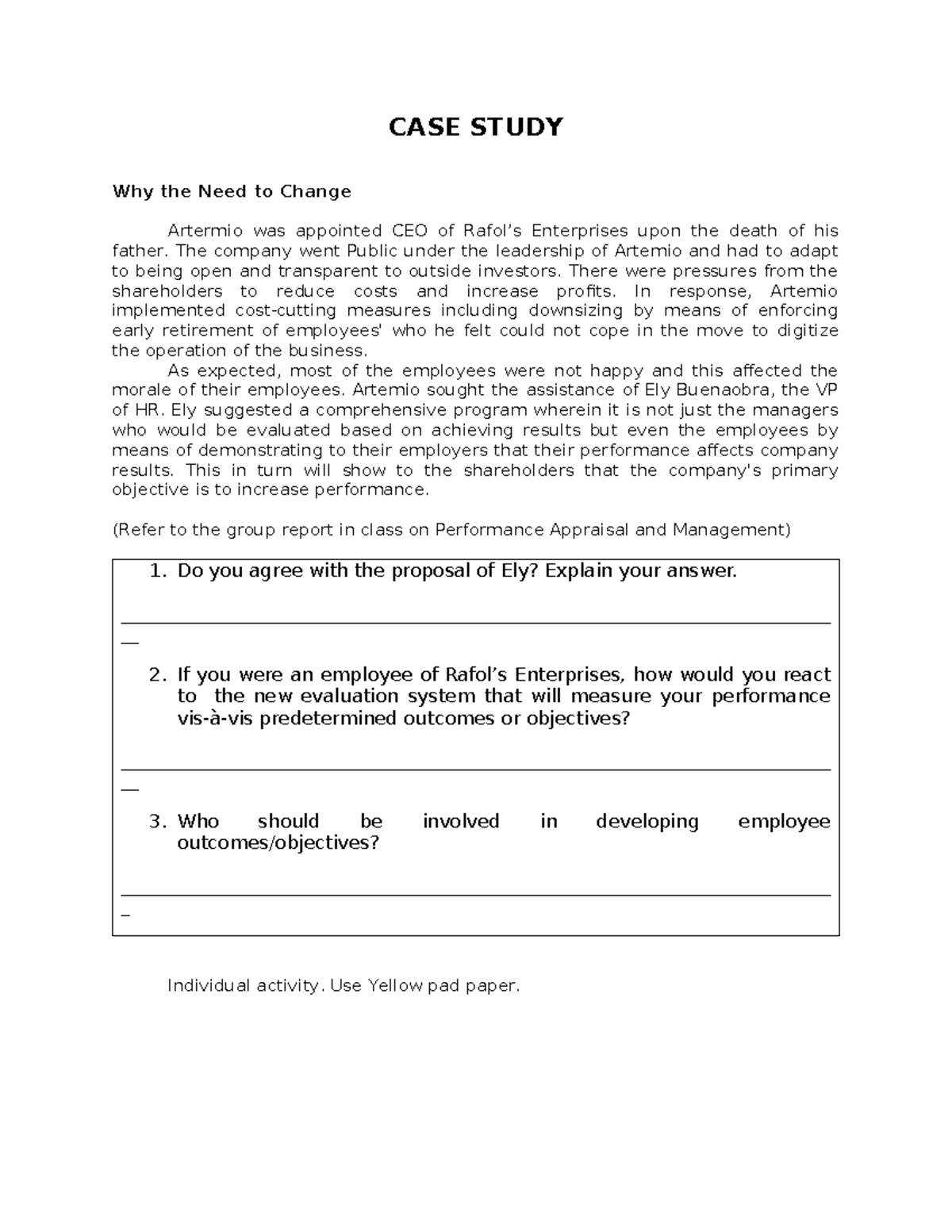 CASE Study 3 Performance Appraisal - CASE STUDY Why the Need to Change ...