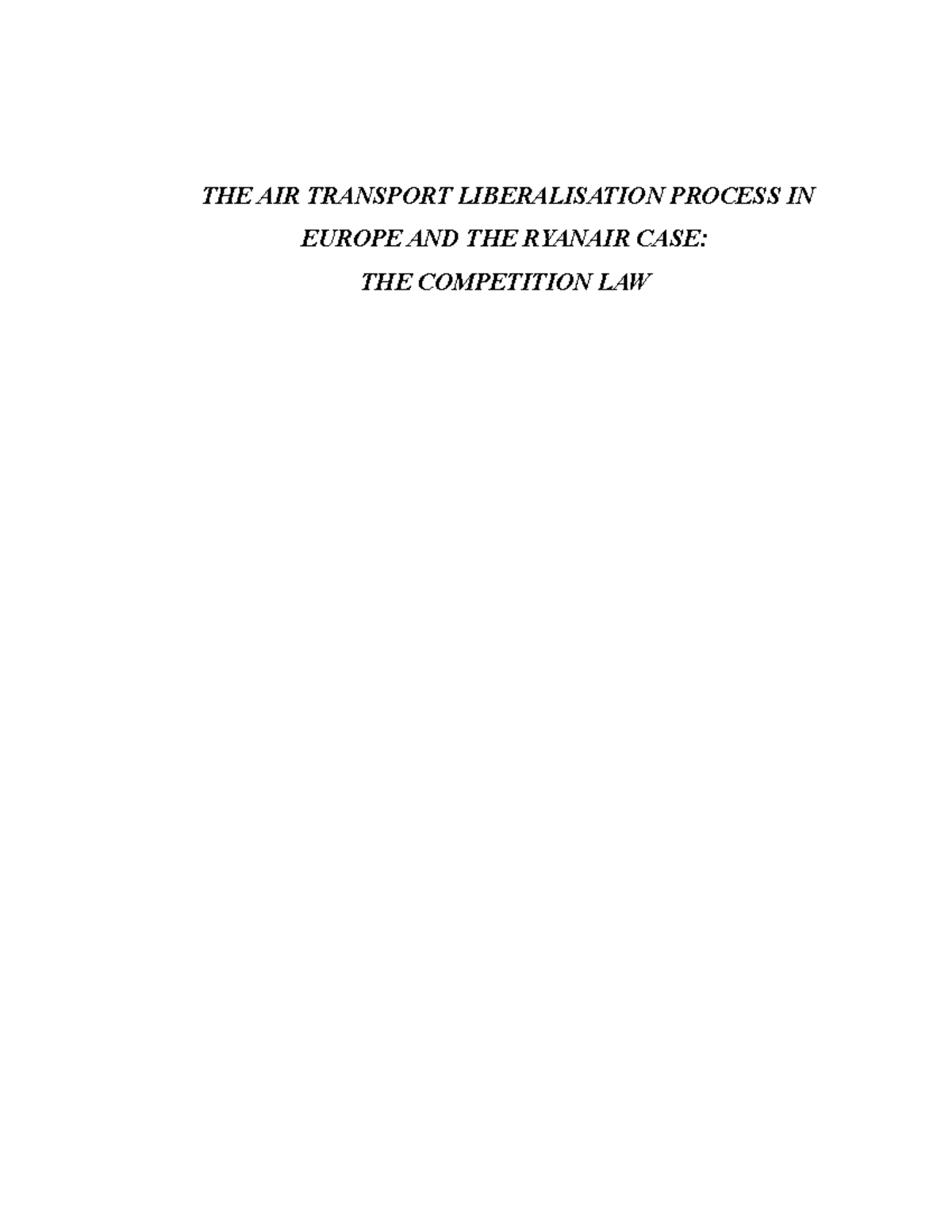 TESI Completa competition law - THE AIR TRANSPORT LIBERALISATION ...