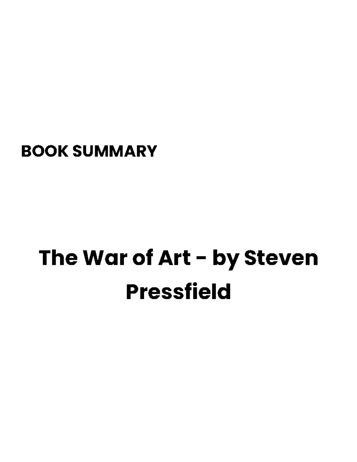 The War of Art by Steven Pressfield BOOK SUMMARY The War of Art by Steven Pressfield Studocu