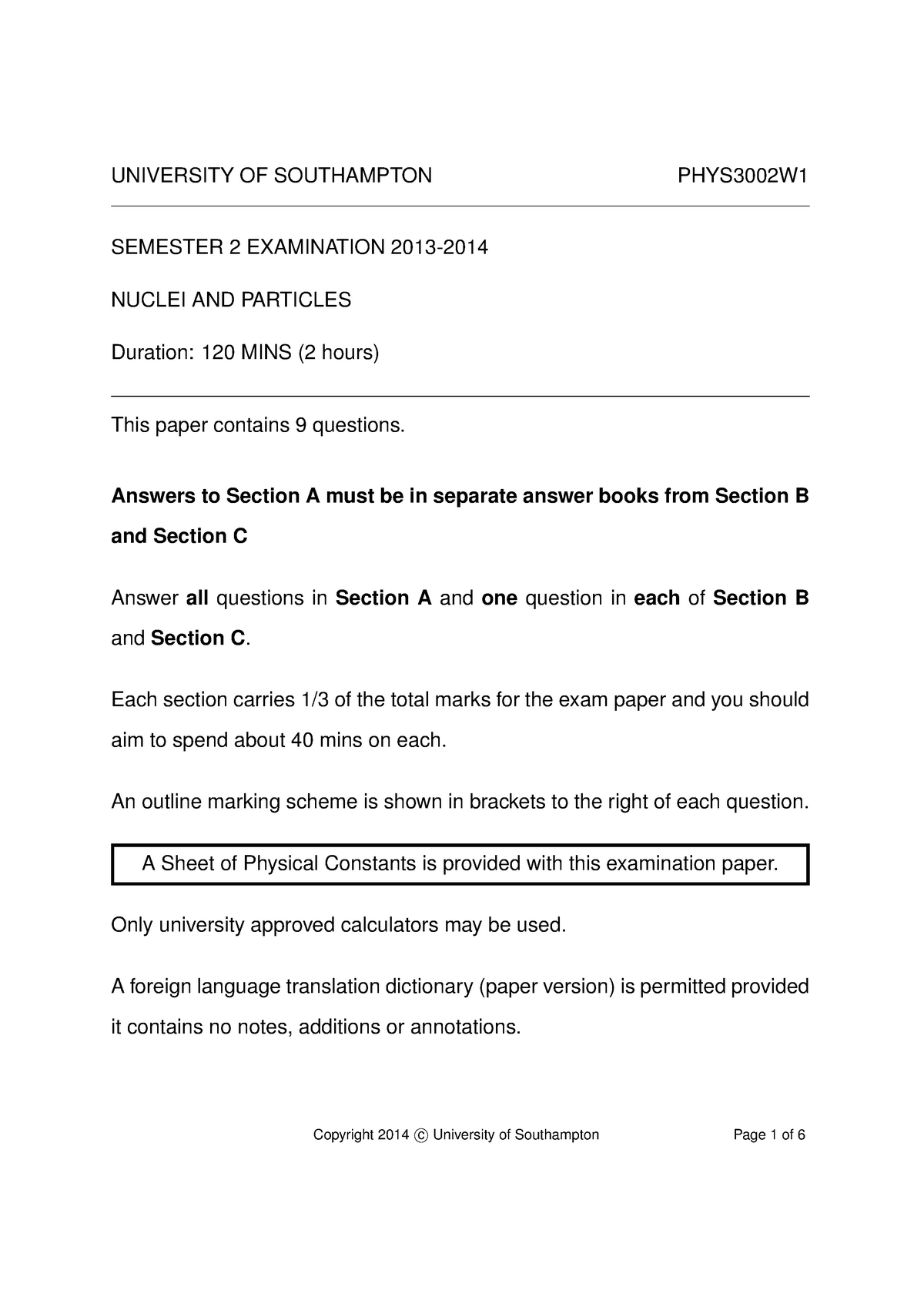 Exam 2014, questions UNIVERSITY OF SOUTHAMPTON PHYS3002W SEMESTER 2