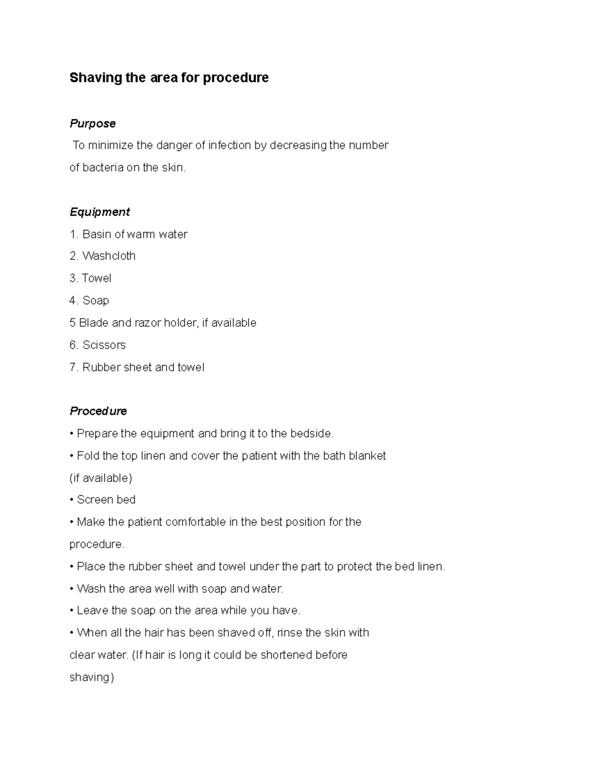 Shaving the area for procedure Shaving the area for procedure Purpose