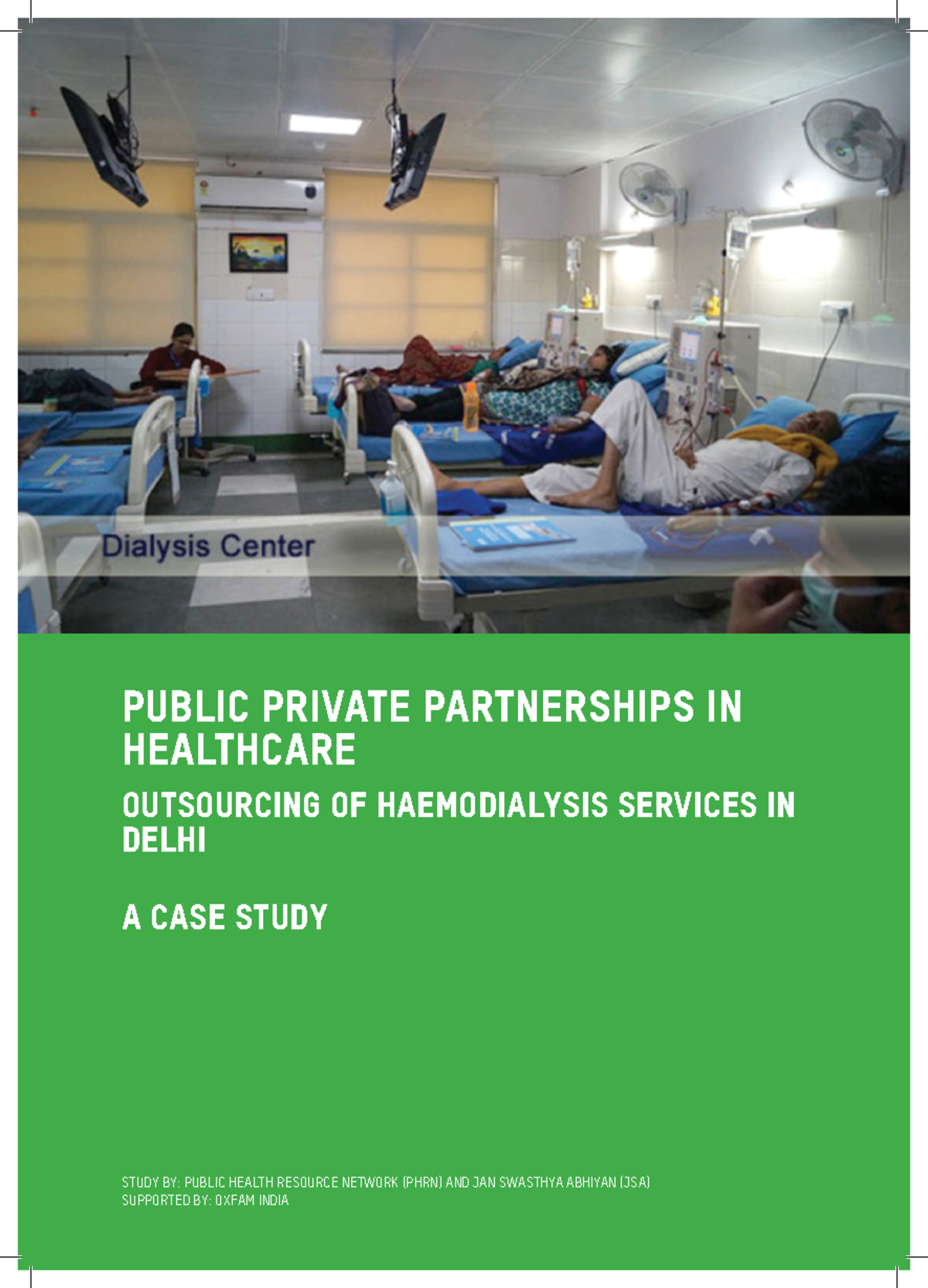 Delhi Dialysis PPPStudy Report 1 INTRODUCT ION M E THODOLOGY