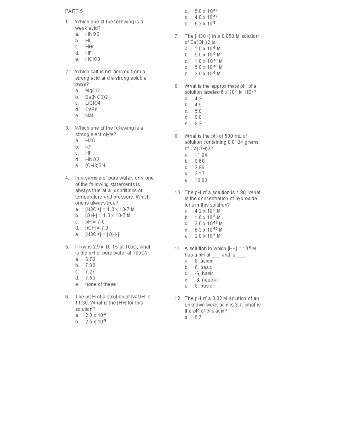 Part 5 chem tech reviewer - PART 5 Which one of the following is a weak ...