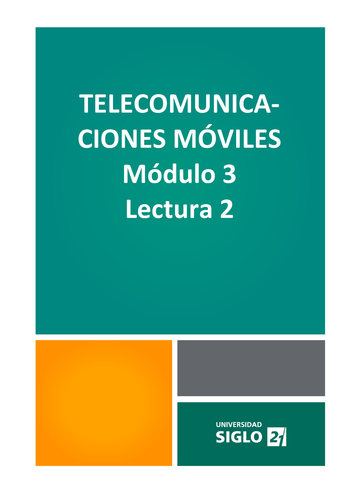 Módulo 3 - Lectura 2 - TELECOMUNICA-CIONES MÓVILES - TELECOMUNICA ...