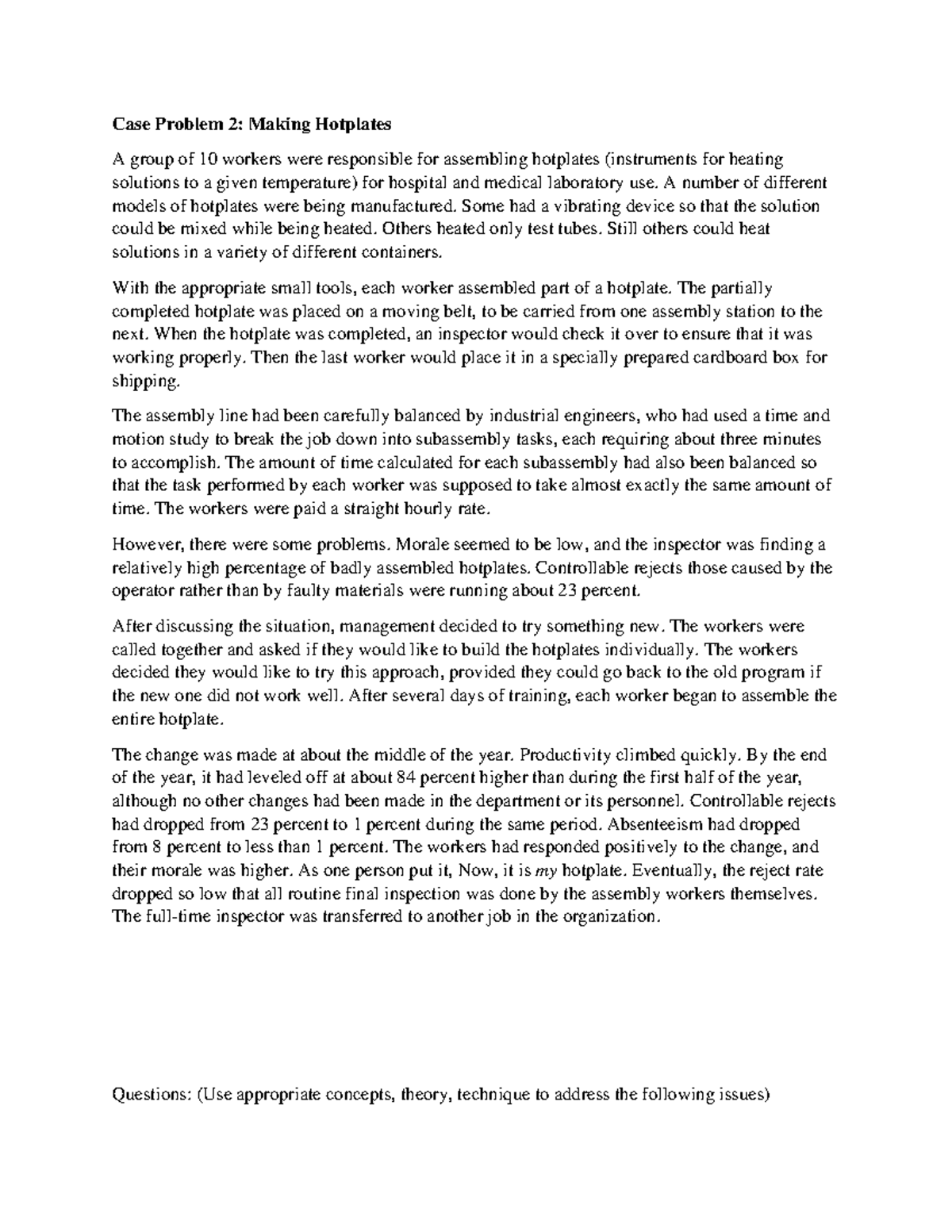 Hotplates Case Problem 2 Making Hotplates A group of 10 workers were