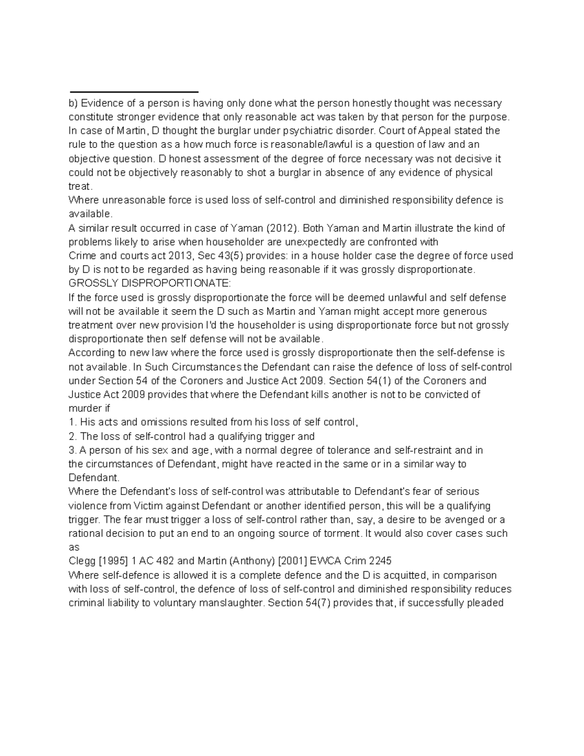 Loss of control Criminal Law - b) Evidence of a person is having only ...