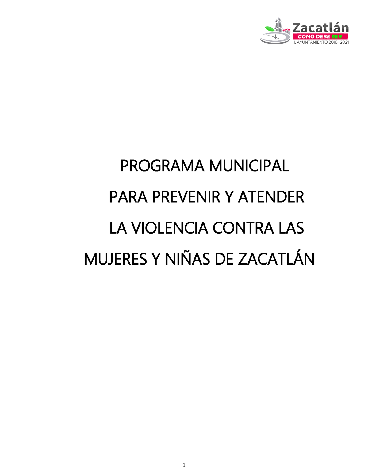 Zacatlán - Espero Sirva - PROGRAMA MUNICIPAL PARA PREVENIR Y ATENDER LA ...