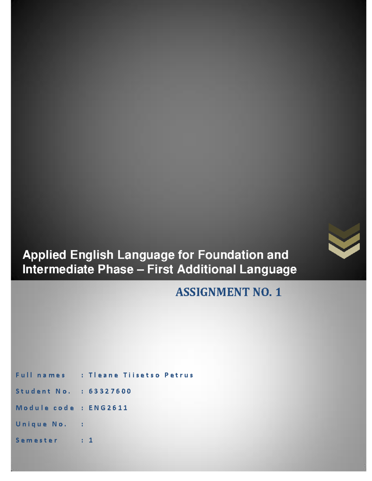 Assignment 1 ENG2611 - Applied English Language for Foundation and ...